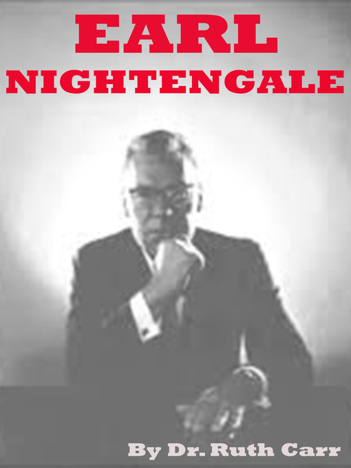 Title details for Earl Nightingale by Dr. Ruth Carr - Wait list